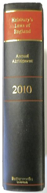 Halsbury's Laws of England: Annual Abridgment 2010