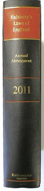 Halsbury's Laws of England: Annual Abridgment 2011