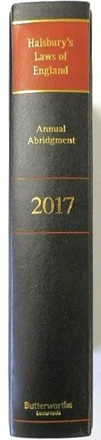 Halsbury's Laws of England: Annual Abridgment 2017