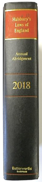 Halsbury's Laws of England: Annual Abridgment 2018