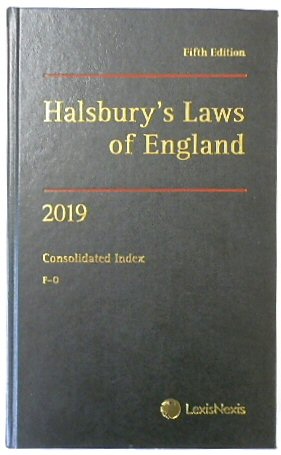 Halsbury's Laws of England: Consolidated Index F-O, 2019 Fifth Edition