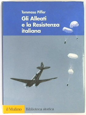 Gli Alleati e la Resistenza Italiana