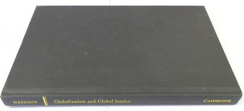 Globalization and Global Justice: Shrinking Distance, Expanding Obligations
