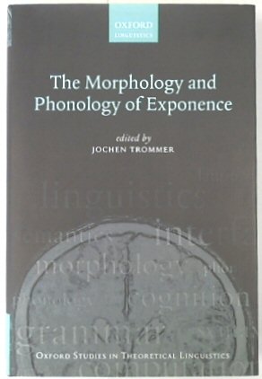 The Morphology and Phonology of Exponence