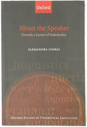 About the Speaker: Towards a Syntax of Indexicality