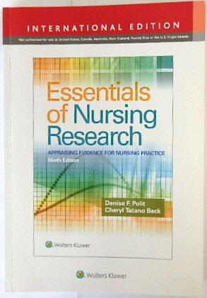 Essentials of Nursing Research: Appraising Evidence for Nursing Practice (9th International Edition)