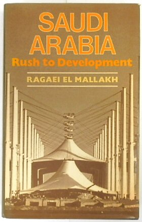 Saudi Arabia: Rush to Development, Profile of an Energy Economy and Investment