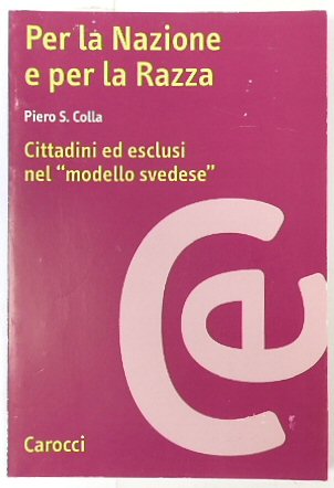 Per la nazione e per la razza. Cittadini ed esclusi nel modello Svedese