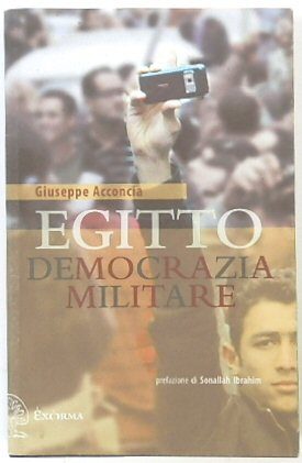 Egitto: Democrazia Militare