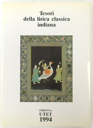 Tesori Della Lirica Classica Indiana