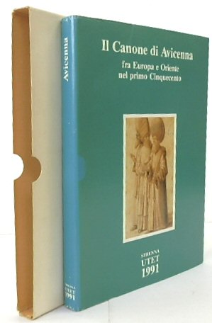 Il Canone Di Avicenna Fra Europa e Oriente Nel Primo Cinquecento: L'interpreatatio Arabicorum Nominum De Andrea Alpago