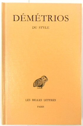 Demetrios, Du Style: 353 (Collection Des Universites De France Serie Grecque)