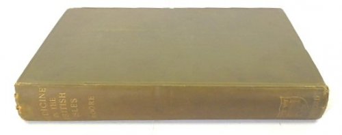 The History of the Study of Medicine in the British Isles: The Fitz-Patrick Lectures for 1905-6 Delivered before the Royal College of Physicians in London