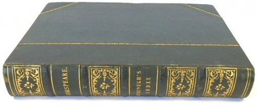 An Index to the Remarkable Passages and Words Made Use of By Shakespeare; Calculated to Point out the Different Meanings to Which the Words are Applied