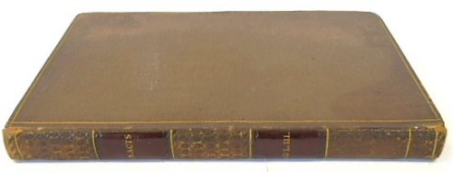 Considerations on the Subject of Calvinism and a Short Treatise on Regeneration; A Critique on the Seventeenth Article of the Church of England; A Sermon, Preached at the Cathedral Church of Chester