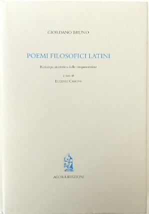 Poemi Filosofici Latini: Ristampa Anastatica Delle Cinquecentine