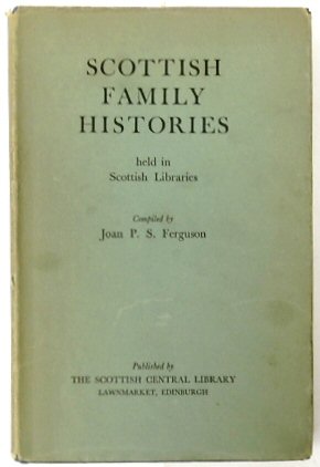 Scottish Family Histories Held in Scottish Libraries