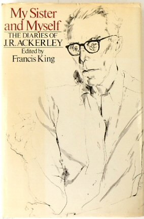 My Sister and Myself: The Diaries of J.R. Ackerley