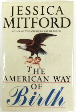 The American Way of Birth