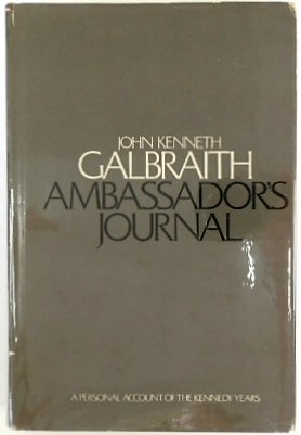 Ambassador's Journal: A Personal Account of the Kennedy Years