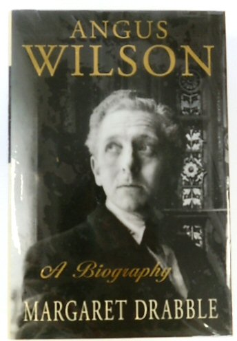 Angus Wilson: A Biography