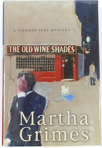The Old Wine Shades (A Richard Jury Mystery)