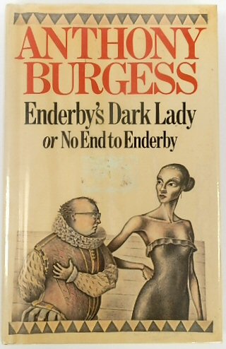 Enderby's Dark Lady, or, No End to Enderby