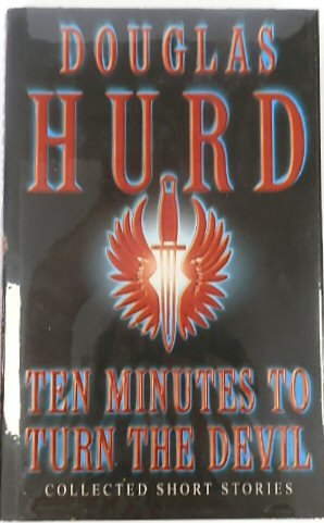 Ten Minutes to Turn the Devil: Collected Short Stories