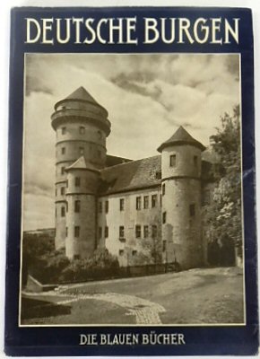 Deutsche Burgen (DIE BLAUEN BUCHER)