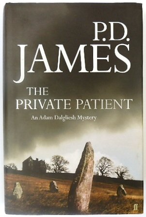 The Private Patient: An Adam Dalgliesh Mystery