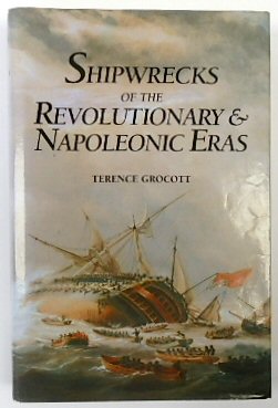 Shipwrecks of the Revolutionary & Napoleonic Eras