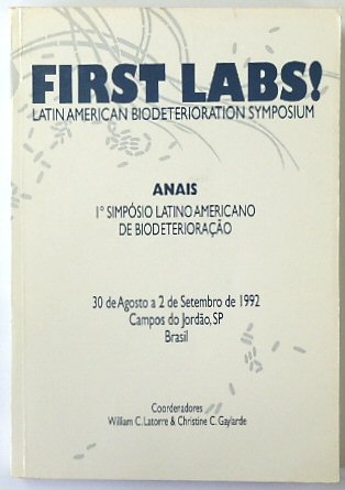ANAIS I SIMPOSIO LATINO AMERICANO DE BIODETERIORACAO