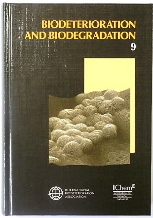 Biodeterioration and Biodegradation 9