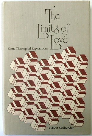 The Limits of Love: Some Theological Explorations