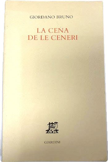 Giordano Bruno: La Cena De La Ceneri