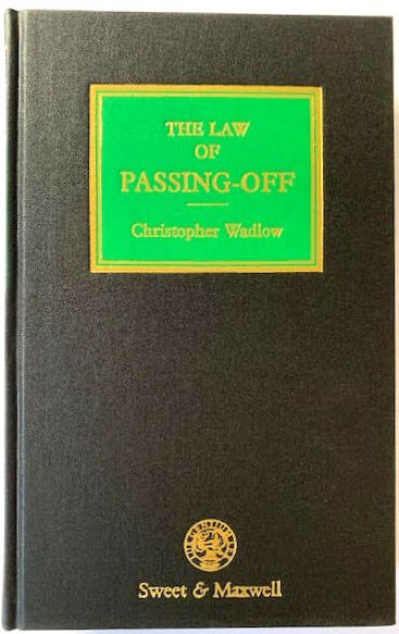 Image for The Law of Passing Off The Law of Passing Off