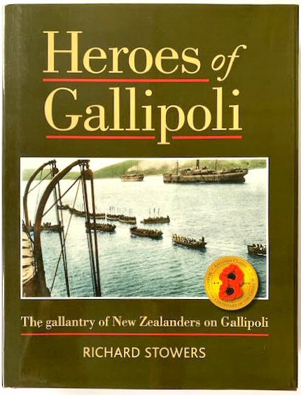 Image for Heroes of Gallipoli: The Gallantry of New Zealanders on Gallipoli Heroes of Gallipoli: The Gallantry of New Zealanders on Gallipoli