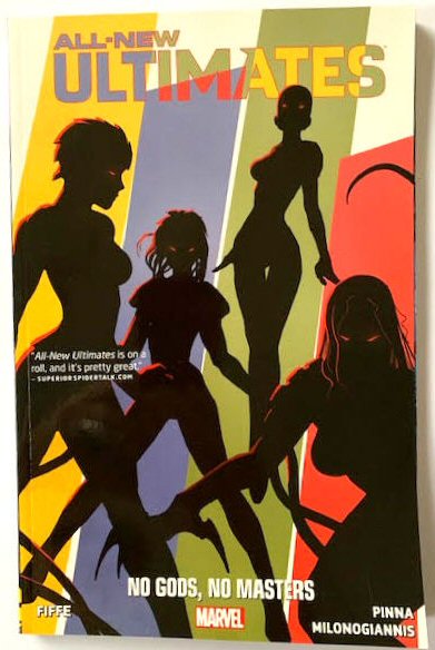 All-New Ultimates: No Gods, No Masters