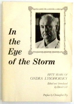 In the Eye of the Storm: Fifty Years of Ondra Lysohorsky
