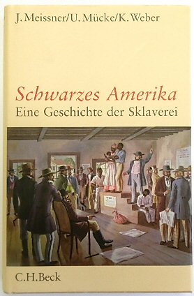 Schwarzes Amerika: Eine Geschichte Der Sklaverei