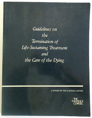 Guidelines on the Termination of Life-Sustaining Treatment and the Care of the Dying