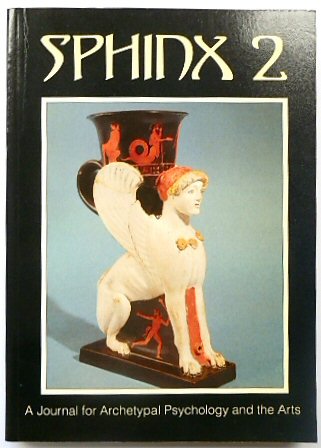 Sphinx 2: A Journal for Archetypal Psychology and the Arts