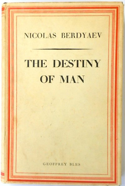 The Destiny of Man