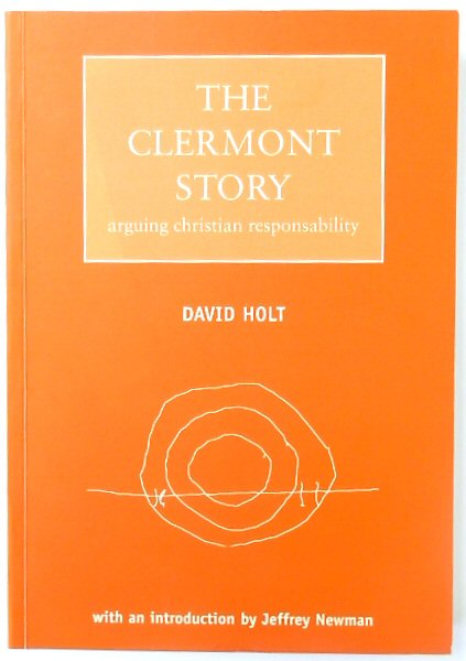 The Clermont Story: Arguing Christian Responsibility