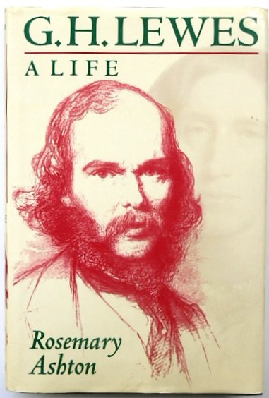 G.H.Lewes: A Life