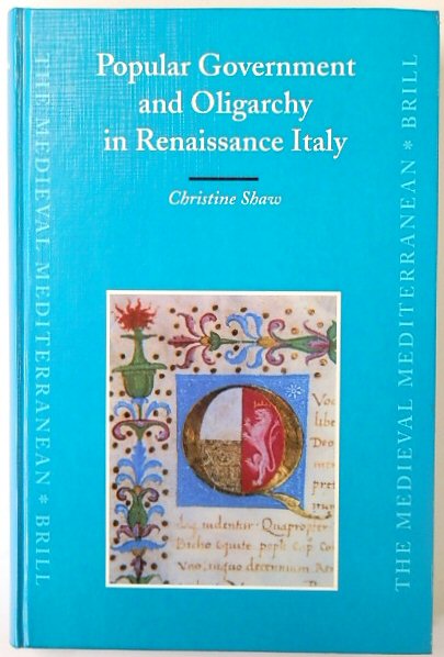 Popular Government and Oligarchy in Renaissance Italy