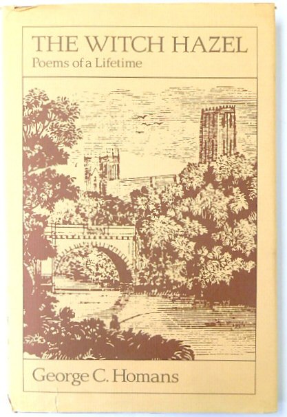 The Witch Hazel: Poems of a Lifetime