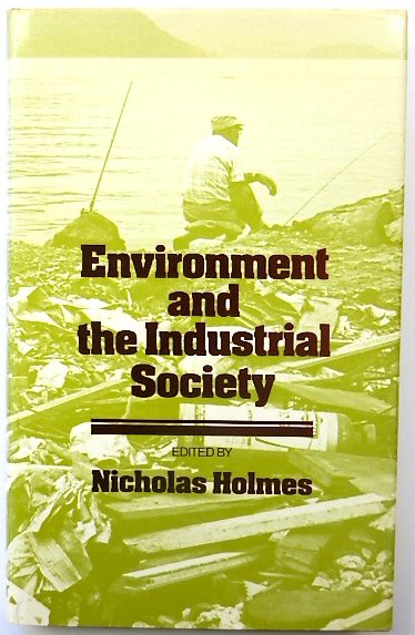 Environment and the Industrial Society