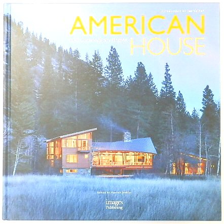 The American House: 100 Contemporary Homes
