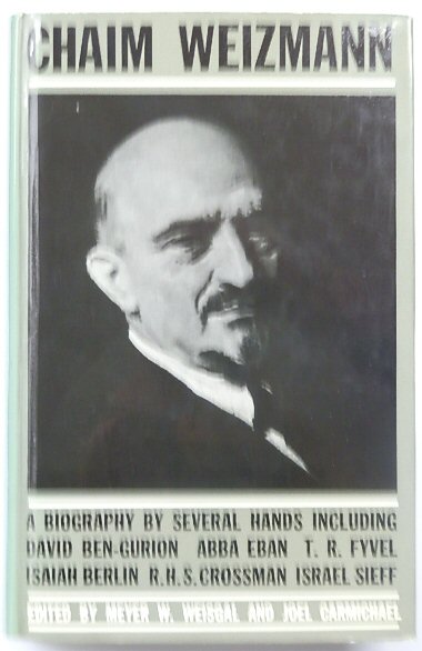 Chaim Weizmann: A Biography by Several Hands